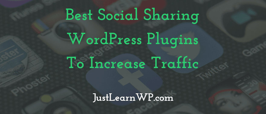 Best Social Sharing WordPress Plugins To Increase Traffic 2017 2018 2019