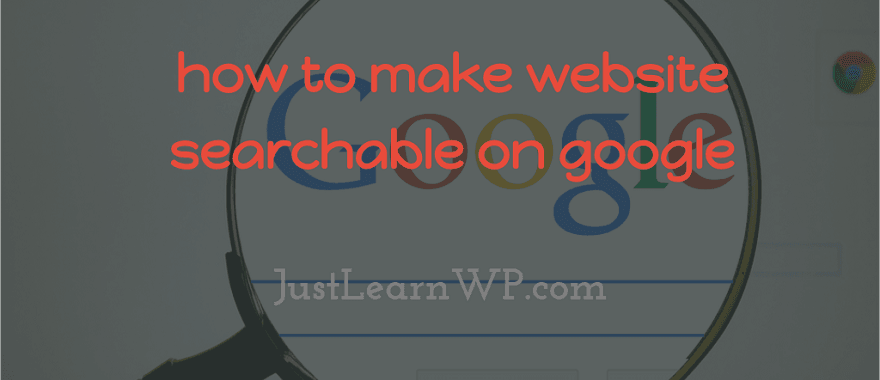 how to make website searchable on google
