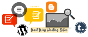 Best Blog Hosting Sites - To Start a Blog