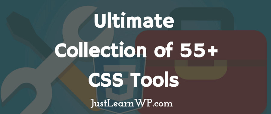 Ultimate Collection of 55+ CSS3 CSS Tools