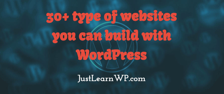 35+ type of websites you can create with WordPress.