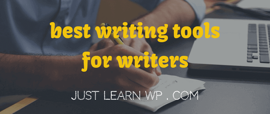 writers-tools best writing tools for writers