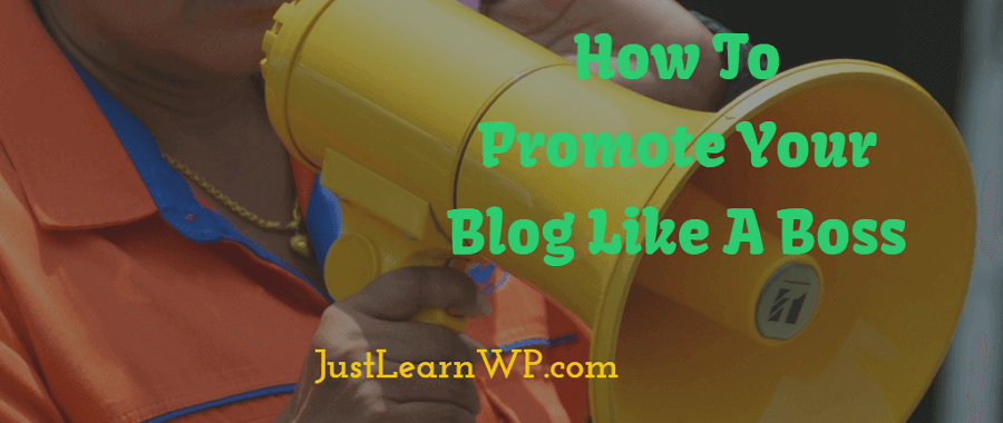 how to promote your blog