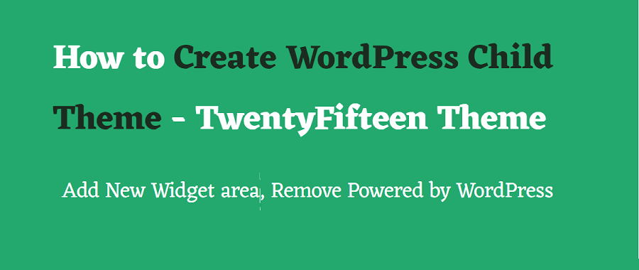 how to create WordPress child theme - 2017