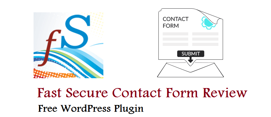 Fast Secure Contact Form Review and Tutorial