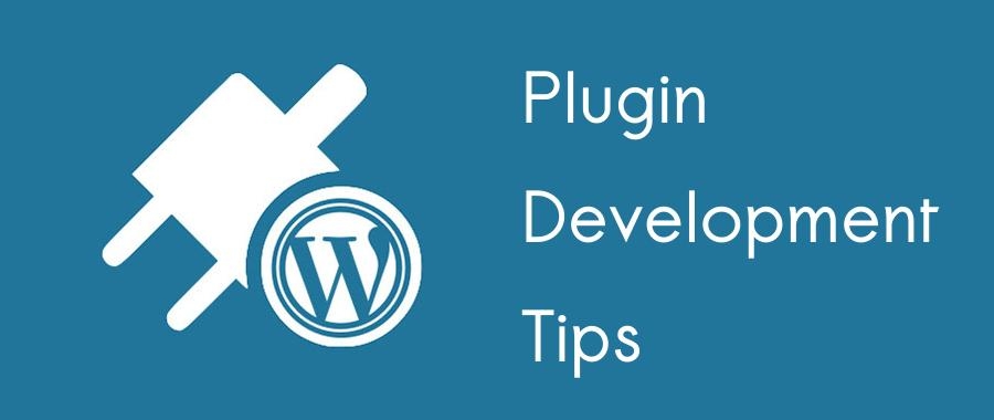 Best-WordPress-Plugins-Development-Tips