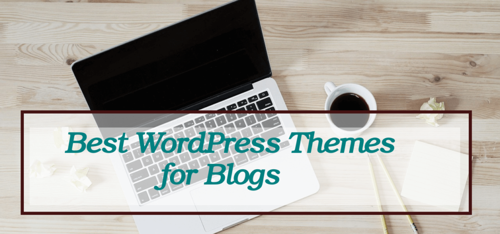 best wordpress themes for blogs 2020